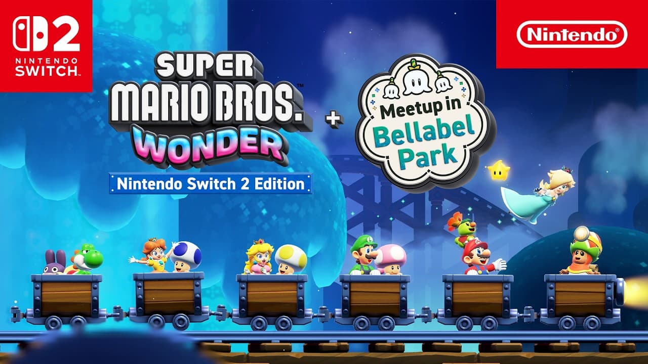 Super Mario Bros. Wonder – Nintendo Switch 2 Edition + Meetup in Bellabel Park — Launch Trailer